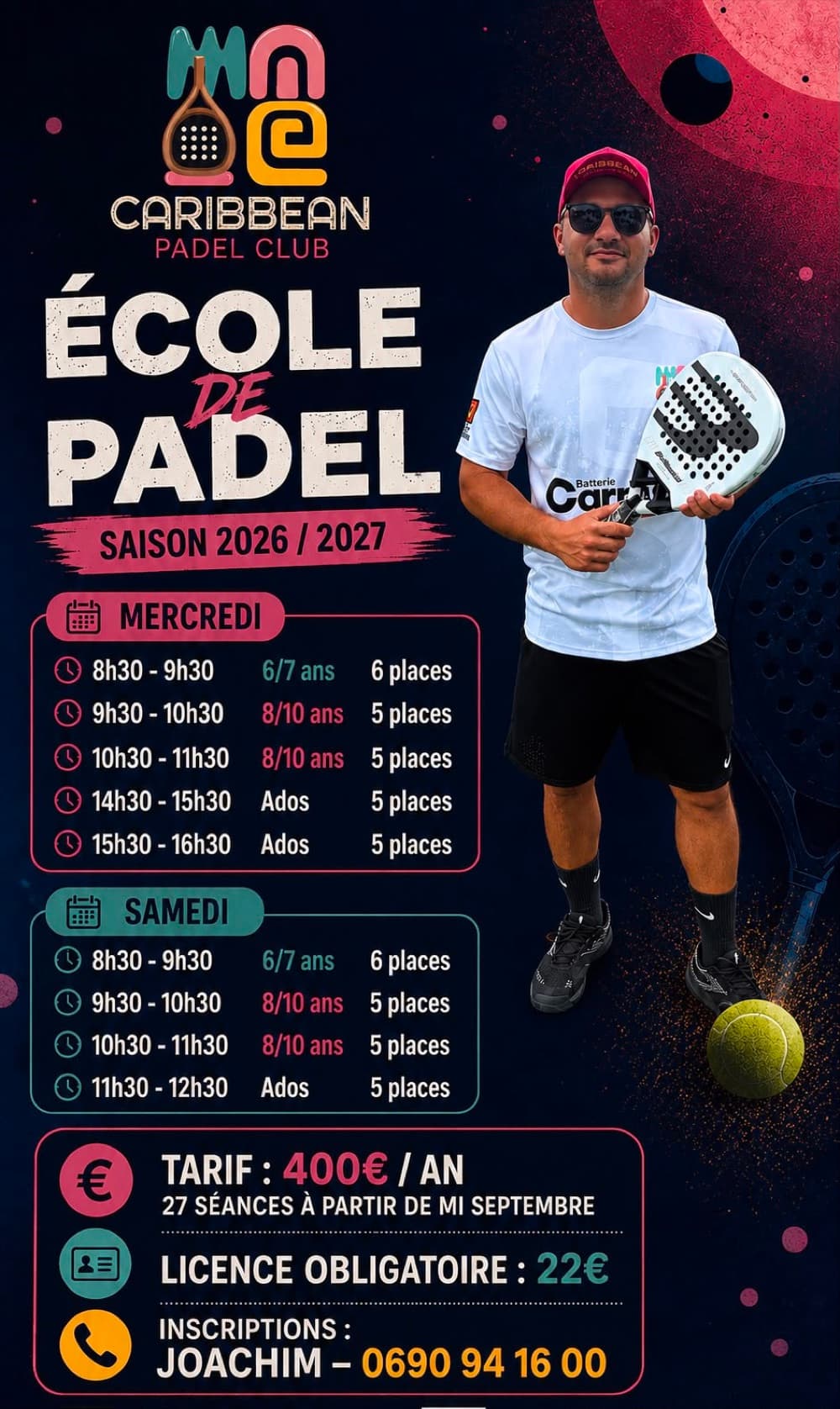 École de padel Caribbean 2026/2027 — planning mercredi et samedi, tarifs et inscriptions (Joachim)
